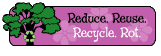 Recycle